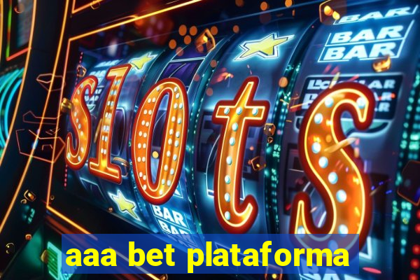 aaa bet plataforma